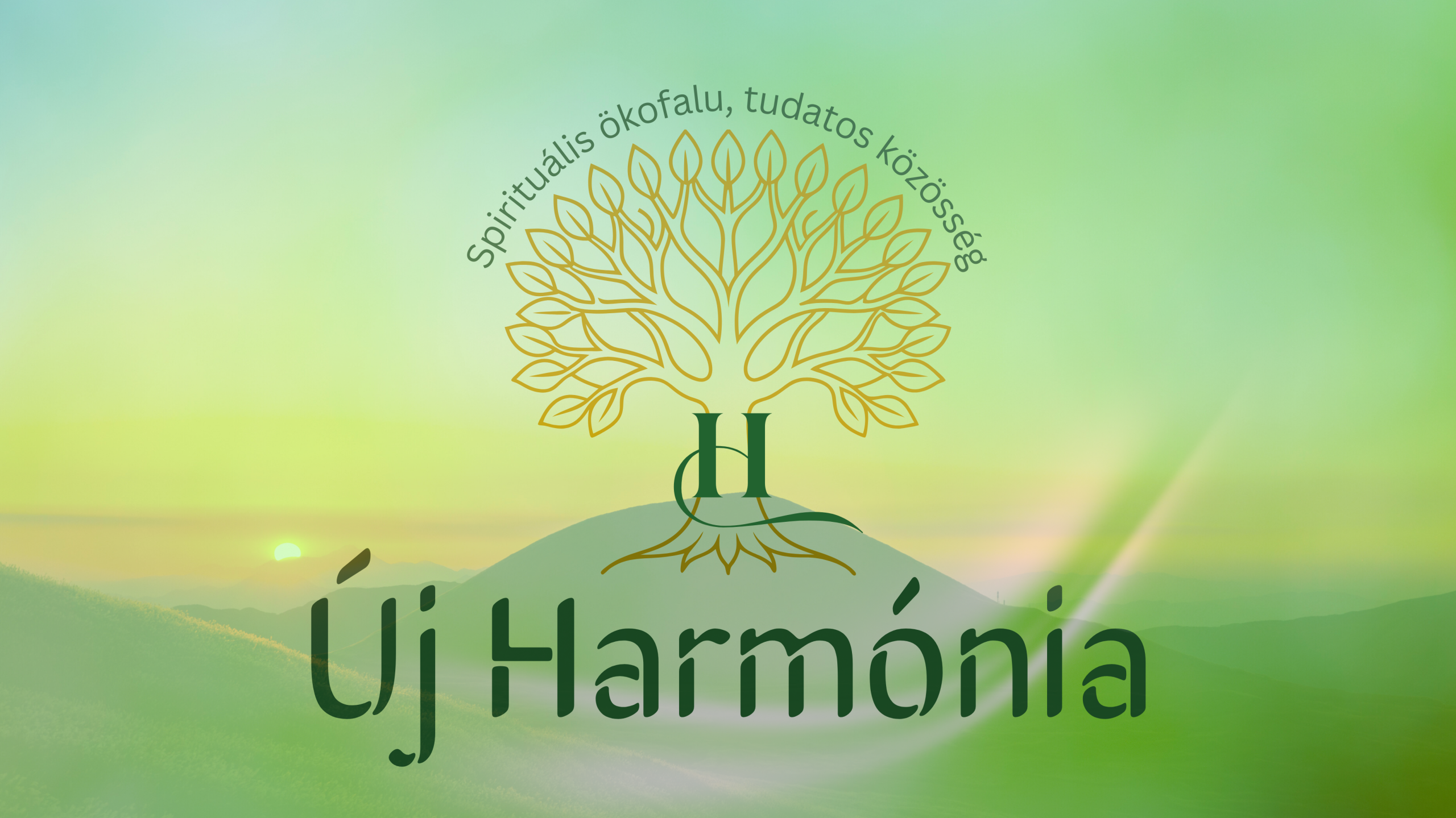 Új Harmónia Spirituális Ökofalu A Tudatos Közösségért Alapítvány